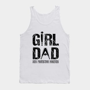 Girl Dad Her Protector Forever Tank Top